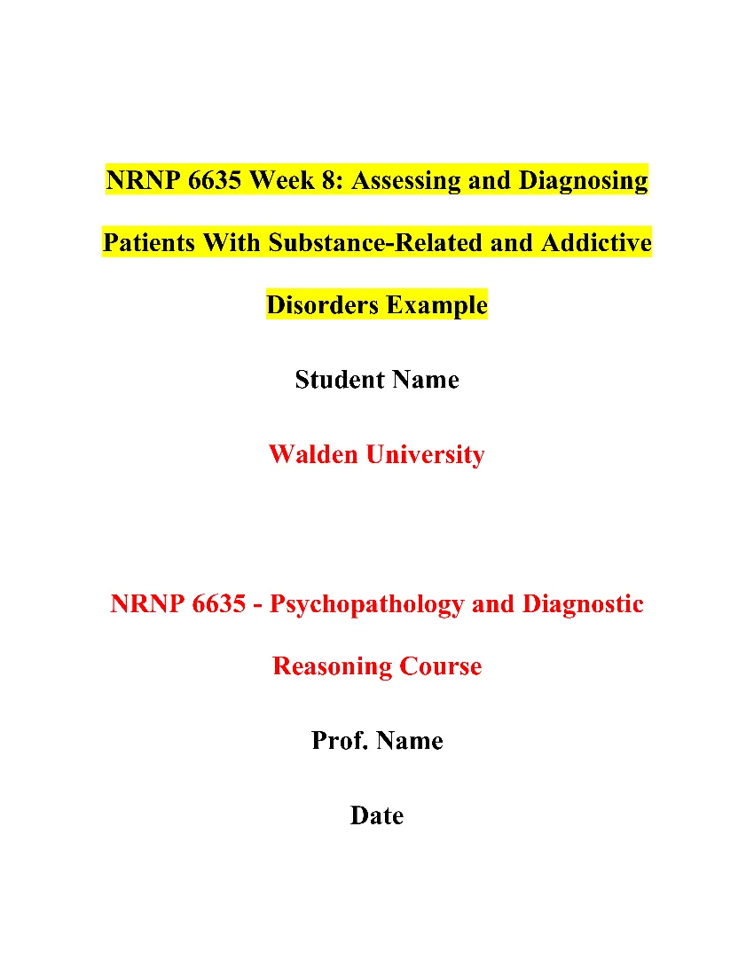 NRNP 6635 Week 8: Assessing and Diagnosing Patients With Substance-Related and Addictive Disorders Example