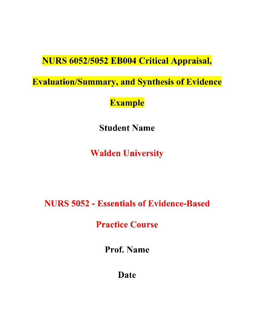 NURS 6052/5052 EB004 Critical Appraisal, Evaluation/Summary, and Synthesis of Evidence Example