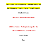 NURS 5800 D115 Advanced Pathophysiology for the Advanced Practice Nurse Paper Example