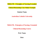 NRSG378 - Principles of Nursing Extended Clinical Reasoning Case Study Example